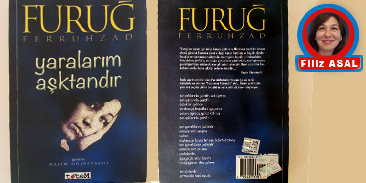 FURUĞ FERRUHZAD 1935-1967 YARALARIM AŞKTANDIR