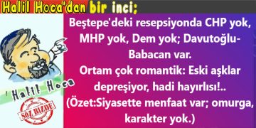 Halil Hoca’dan bir inci…