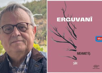Mehmet İş’ten yeni kitap: “Erguvanî” 
