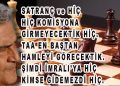 SATRANÇ ve HİÇ