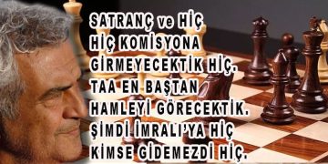 SATRANÇ ve HİÇ