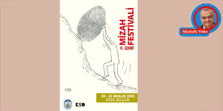 Mizah Festivali Efes Selçuk’ta