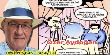ULVİ PUĞ’DAN “PAZAR”LIK