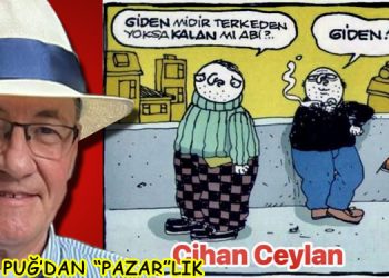 ULVİ PUĞ’DAN (“PAZAR”LIK)