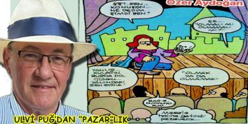 ULVİ PUĞ’DAN (PAZAR’LIK)