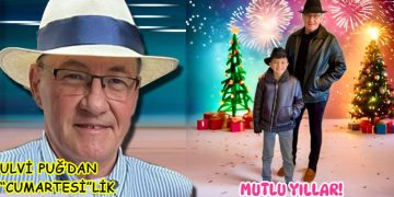 ULVİ PUĞ’DAN (“CUMARTESİLİK”)