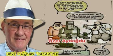 ULVİ PUĞ’DAN (PAZAR’LIK)