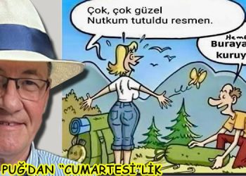 ULVİ PUĞ’DAN (CUMARTESİLİK)