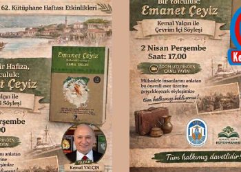 EMANET ÇEYİZ, EFES-SELÇUK’TA KÜTÜPHANELER HAFTASINDA OKUNACAK ROMAN SEÇİLDİ