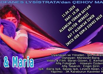 MARTI & MARİA İZMİR’DE İLK KEZ SAHNELENİYOR