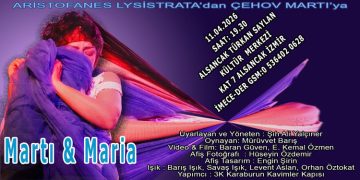 MARTI & MARİA İZMİR’DE İLK KEZ SAHNELENİYOR