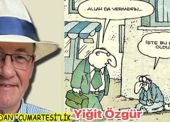 ULVİ PUĞ’DAN  “CUMARTESİ”LİK