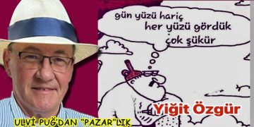 ULVİ PUĞ’DAN (PAZAR”LIK”)