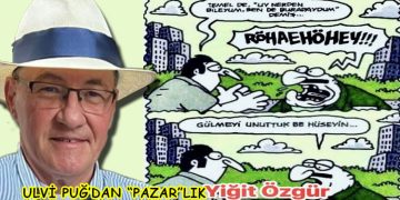 ULVİ PUĞ’DAN (PAZAR”LIK”)