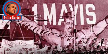 KARANLIKTA BIRAKILAN 1 MAYIS