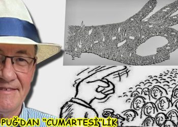 ULVİ PUĞ’DAN  “CUMARTESİ”LİK