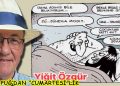 ULVİ PUĞ’DAN  “CUMARTESİ”LİK