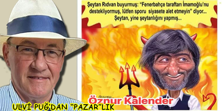 ULVİ PUĞ’DAN (PAZAR”LIK”)