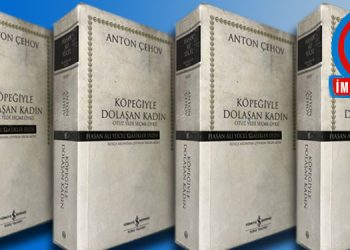 ANTON ÇEHOV – “KÖPEĞİYLE DOLAŞAN KADIN” ÖYKÜ KİTABI