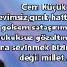 Orhan’dan…dan…dan…