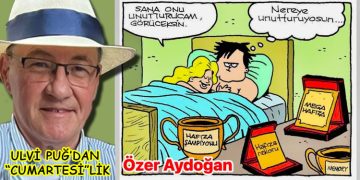 ULVİ PUĞ’DAN “CUMARTESİ”LİK