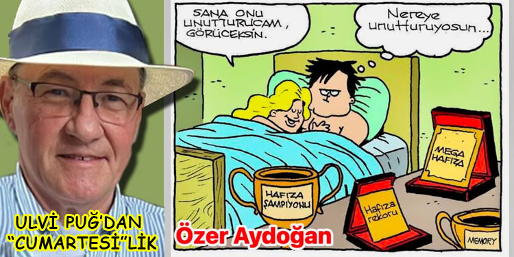 ULVİ PUĞ’DAN “CUMARTESİ”LİK