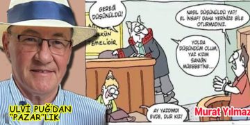 ULVİ PUĞ’DAN (PAZAR”LIK”)