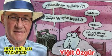 ULVİ PUĞ’DAN (PAZAR”LIK”)