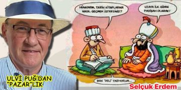ULVİ PUĞ’DAN (PAZAR”LIK”)