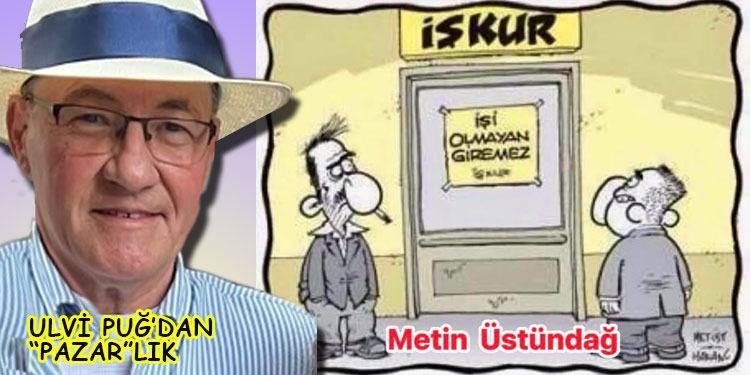 ULVİ PUĞ’DAN (PAZAR”LIK”)