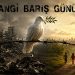 HANGİ BARIŞ GÜNÜ?