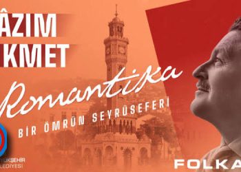 Nâzım: ‘Romantika Bir Ömrün Seyrüseferi’
