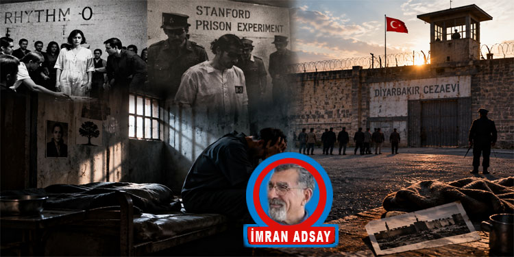 RİTİM SIFIR VE STANFORD HAPİSHANE DENEYLERİNDEN, DİYARBAKIR CEZAEVİ GERÇEKLİĞİNE